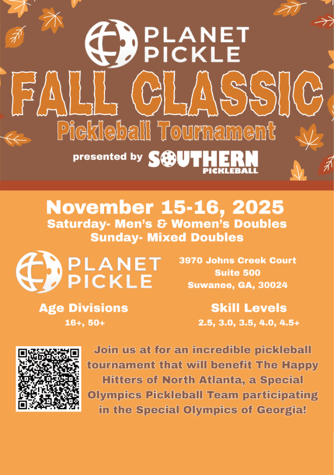 Flyer for Planet Pickle Fall Classic Pickleball Tournament on November 15-16, 2025, Suwanee, GA; includes event details, age divisions, skill levels, and QR code for more info.