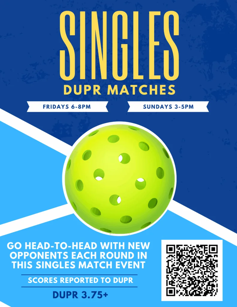 Home 14 Oct Slide 01: Poster advertising DUPR singles matches with a large yellow pickleball, event times, and a QR code; text highlights scores reported to DUPR and rating requirement of 3.75+.