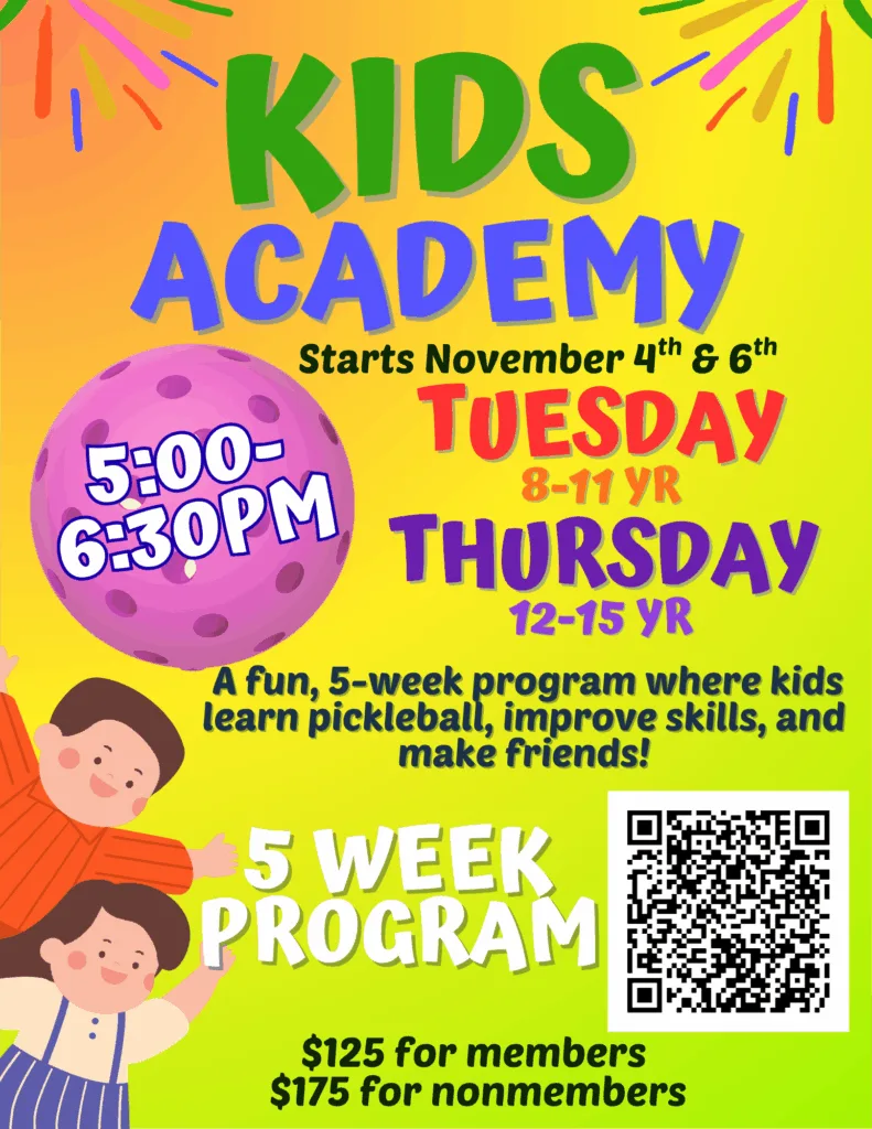 Home 16 Colorful flyer for "Kids Academy" 5-week pickleball program—Oct Slide 01 features dates, times, age groups, fees, and a QR code for more information.